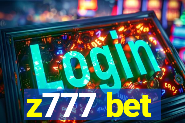 z777 bet